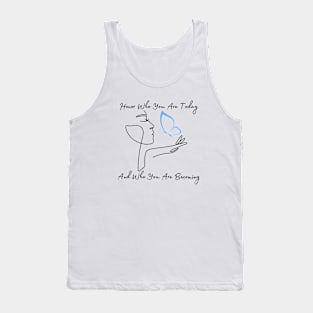 Honor Who You Are Today Tank Top